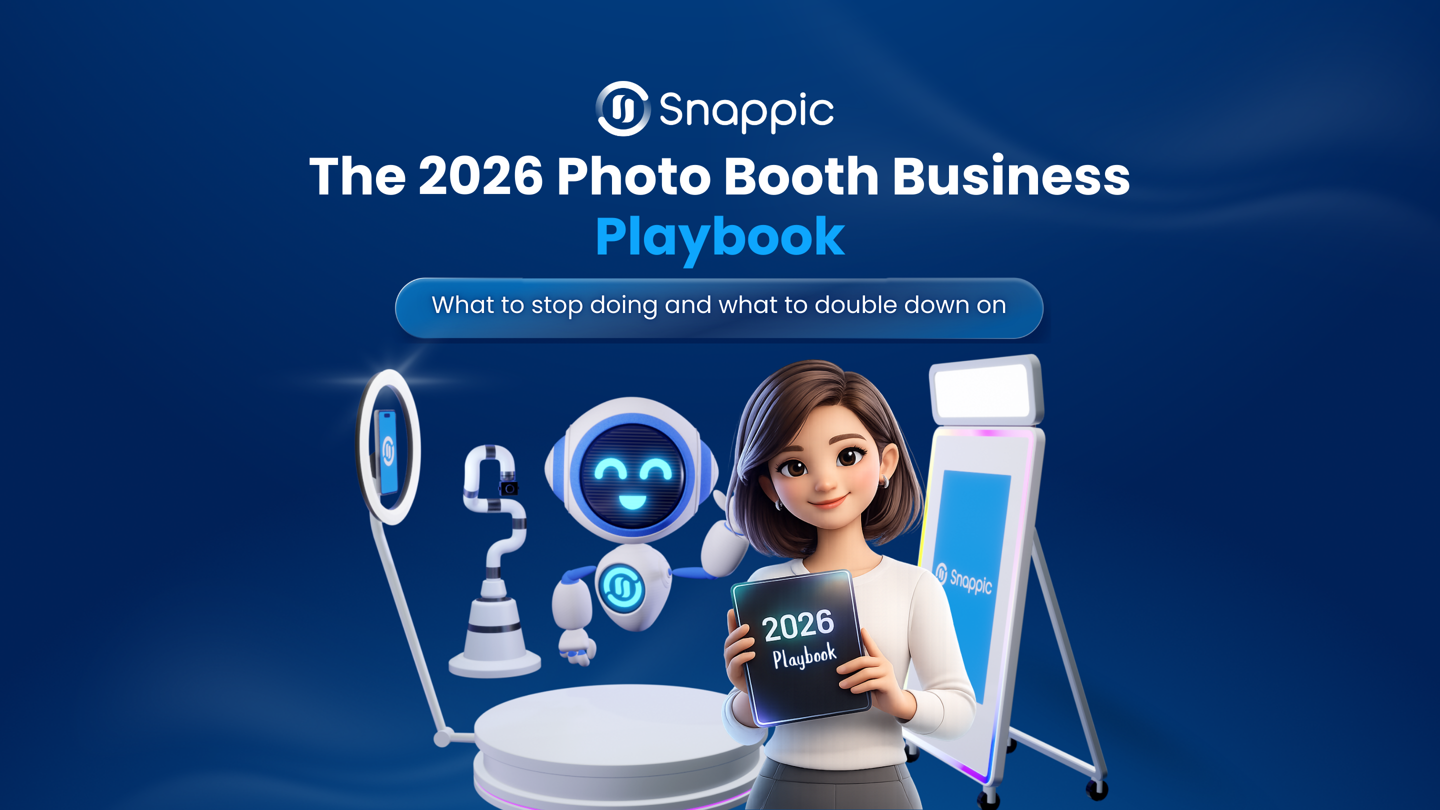 The 2026 Photo Booth Business Playbook: What to Stop Doing and What to Double Down On